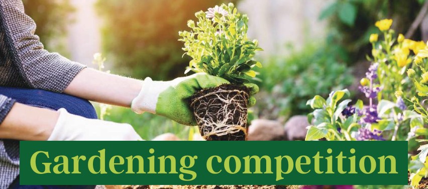 Enter our gardening competition